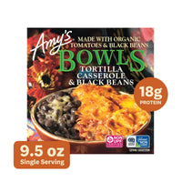 Amy's Frozen Meals, Tortilla Casserole & Black Beans Bowl, Microwave Meals, 9.5 oz — package
